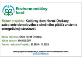 Kultúrny dom Horné Orešany zateplenie obvodového a strešného plášťa zníženie energetickej náročnosti