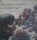 Devätoro remesiel a desiaty fígeľ