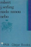 Nado mnou nebo - kniha