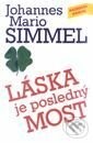 Láska je posledný most