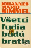 Všetci ľudia budú bratia