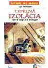 Tepelná izolácia - nová úspora energie