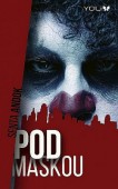 Pod maskou                    <em class="mobile_smaller">přehled</em>