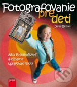 Fotografovanie pre deti