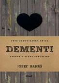 Dementi - Správa o stave republiky