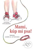 Mami, kúp mi psa!