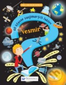 Vesmír (60 úžasne zaujímavých faktov)