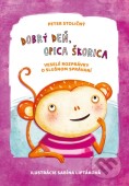Dobrý deň, opica Škorica