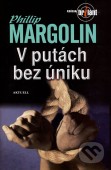 V putách bez úniku