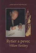 Rytier a pevec Viliam Turčány                    <em class=